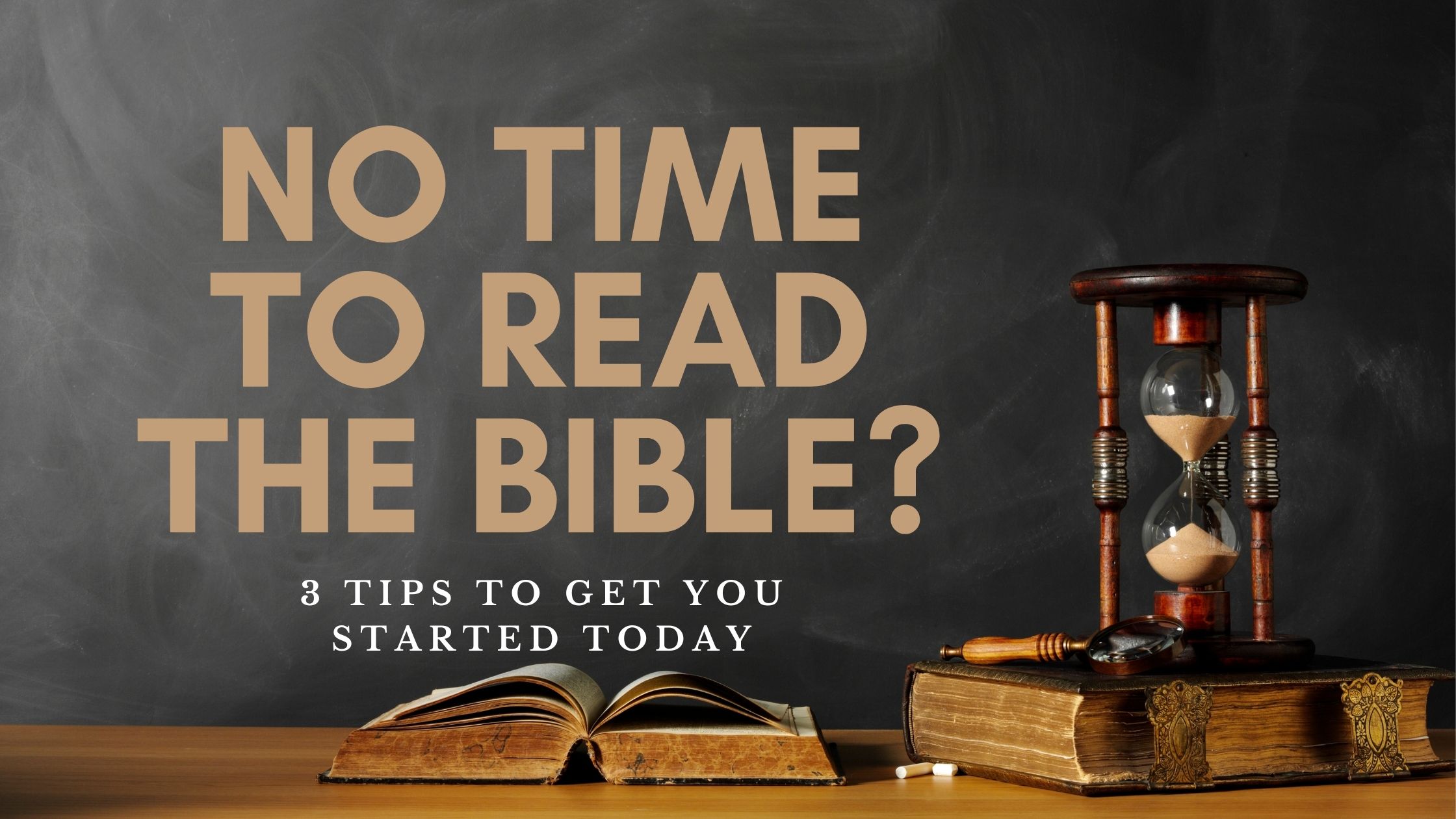 No time to read the bible