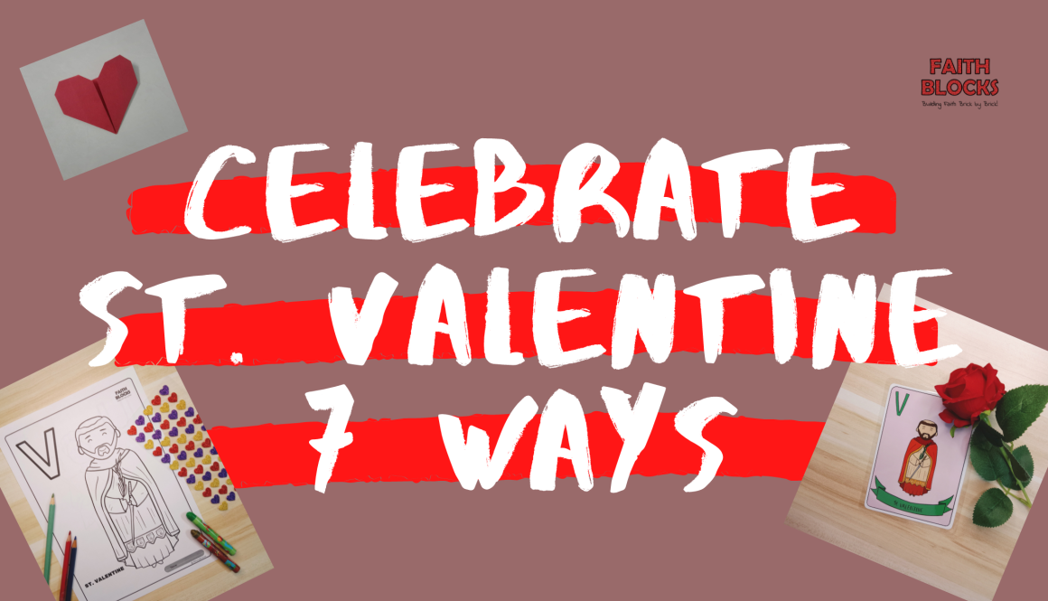 Celebrate St. valentine 7 ways
